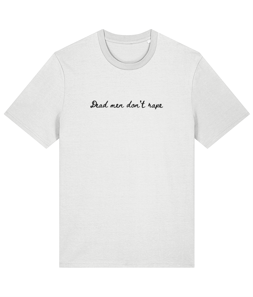 Dead Men Don't - Unisex Tee